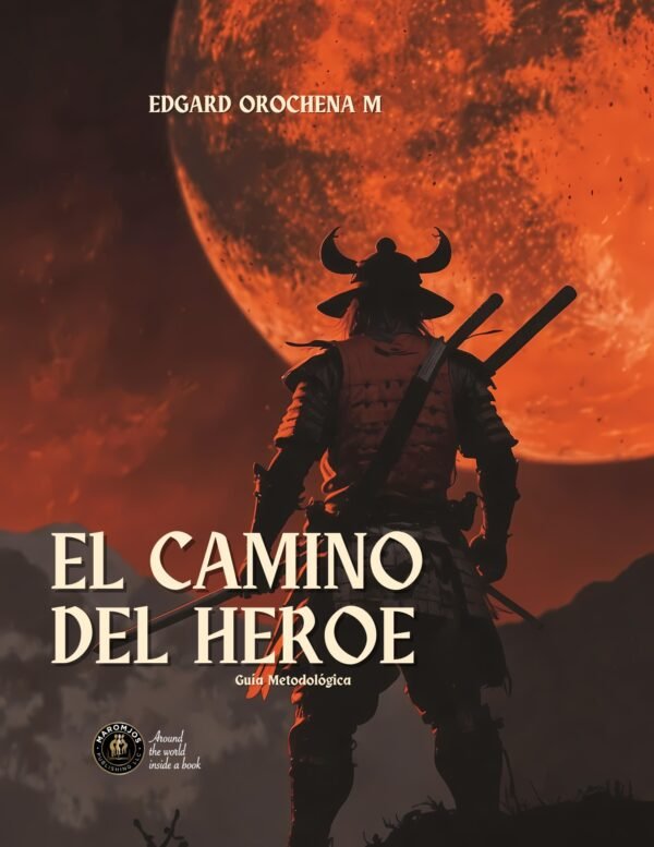 El Camino del Héroe: Guía Metodológica