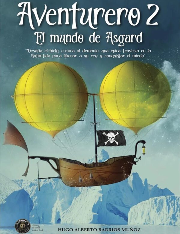 Aventurero 2, Hasgard: Hugo Alberto Barrios M