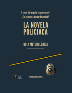la Novela Policiaca: Guía Metodológica