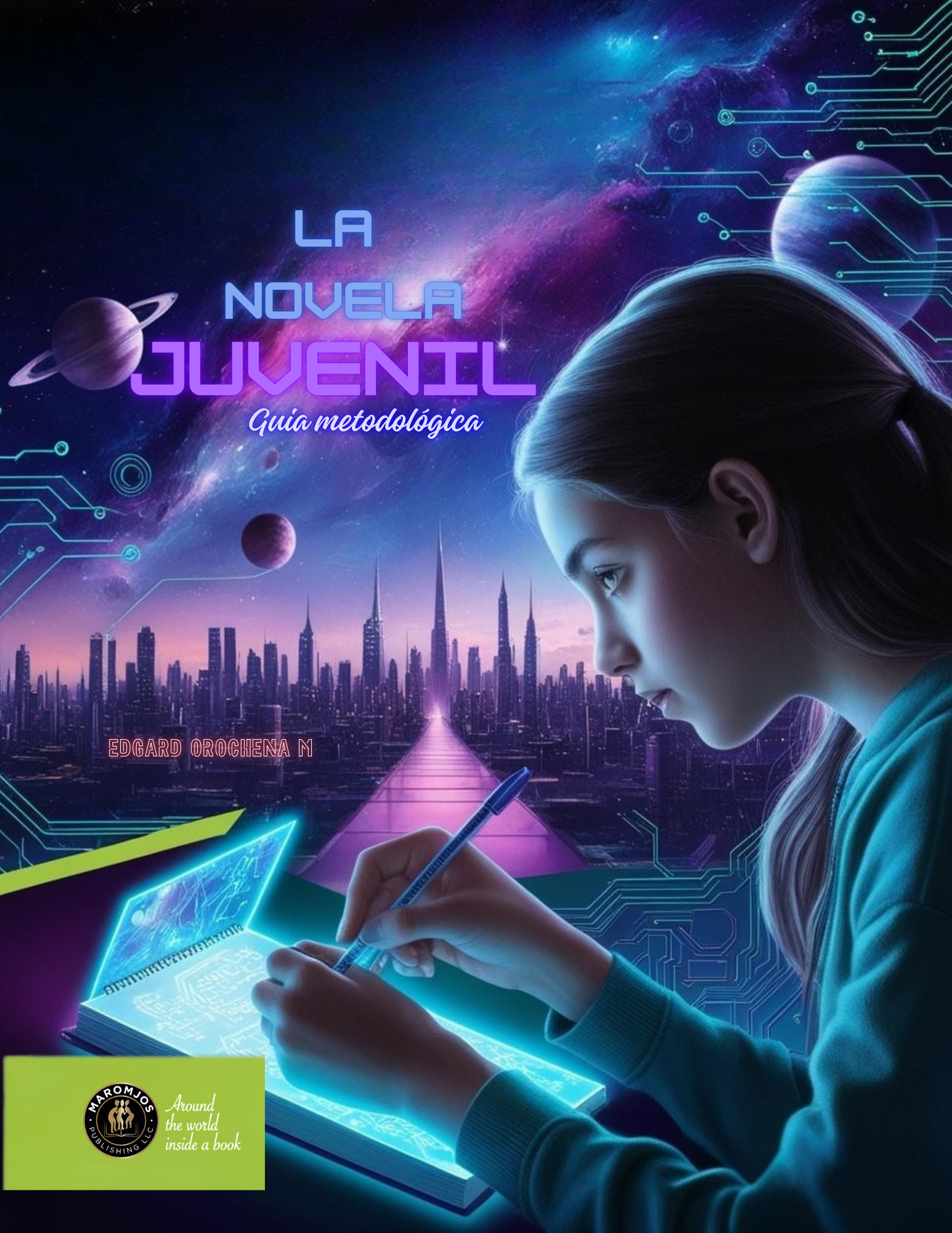La Novela Juvenil: Guía Metodológica