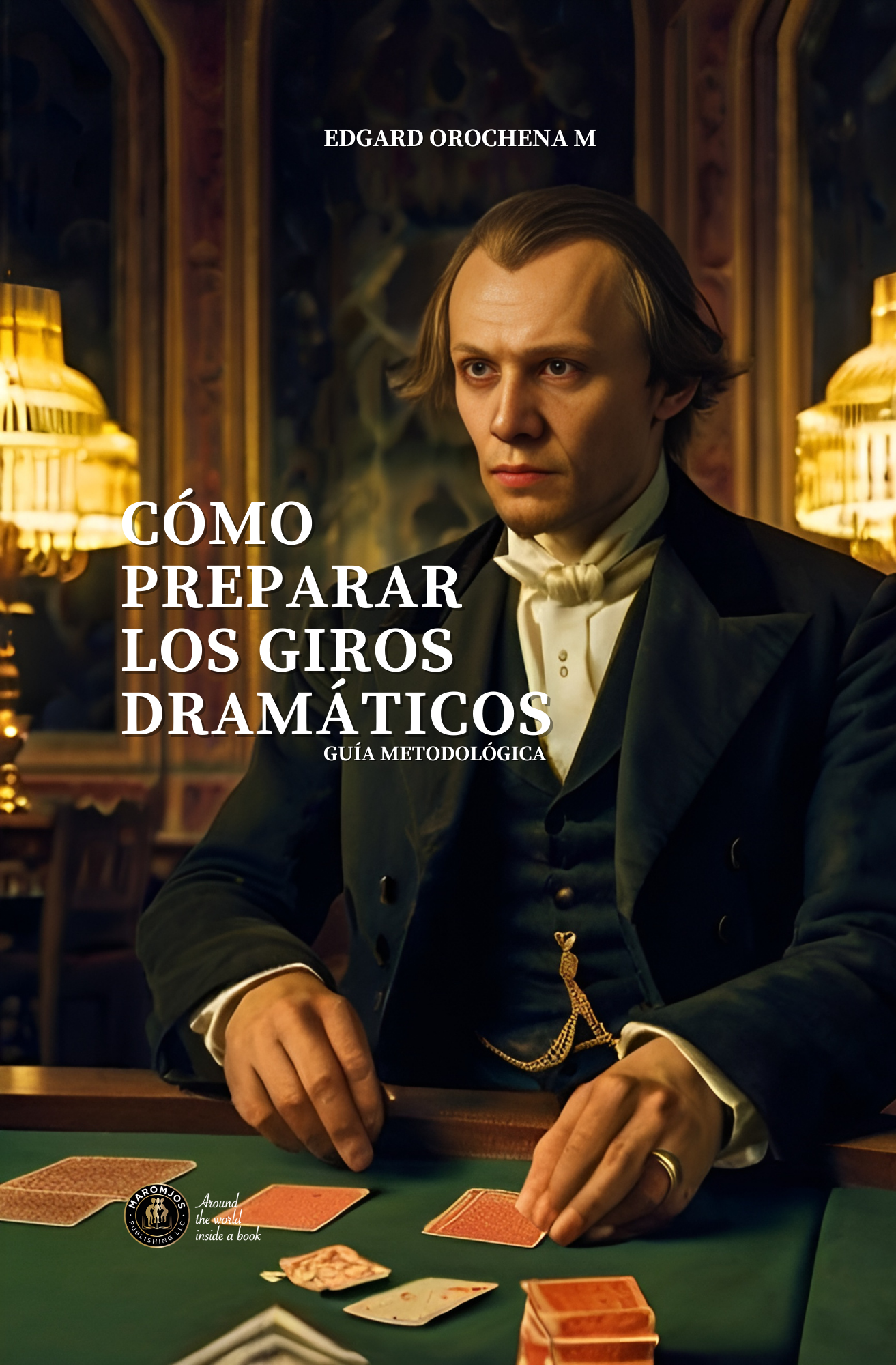 Cómo preparar los giros dramáticos