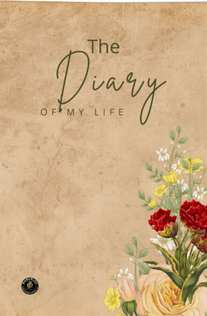 The Diary of My Life